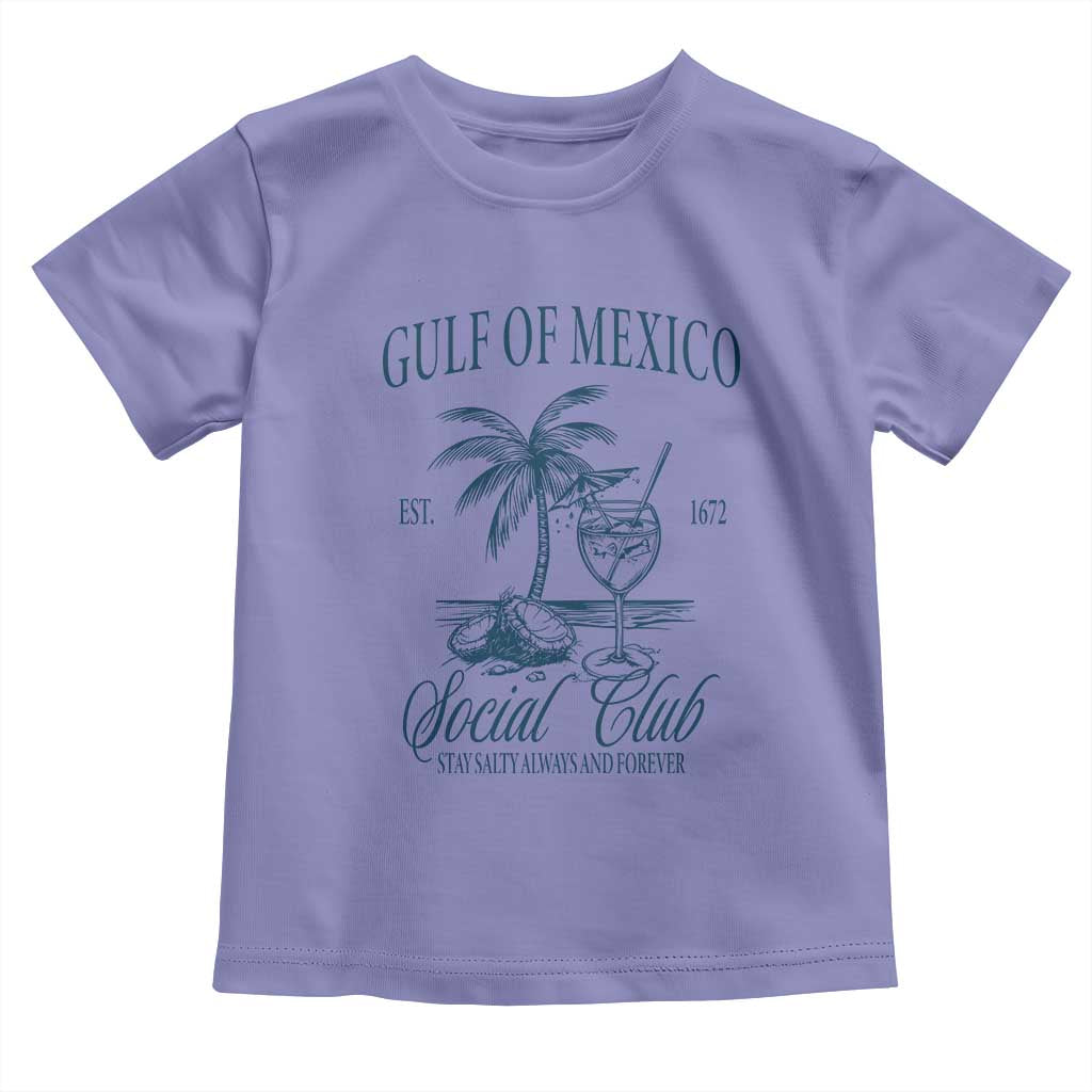Funny Gulf Of Mexico Social Club Stay Salty Always And Forever Toddler T Shirt Coconut Tree Cocktail