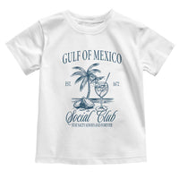 Funny Gulf Of Mexico Social Club Stay Salty Always And Forever Toddler T Shirt Coconut Tree Cocktail