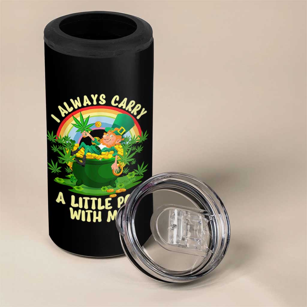 Funny St Patrick's Day Cannabis Weed 4 in 1 Can Cooler Tumbler I Always Carry A Little Pot Leprechaun