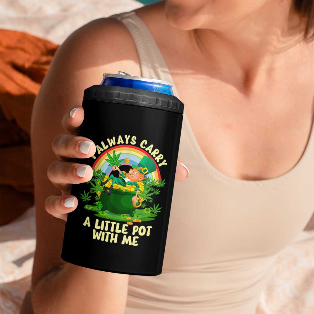 Funny St Patrick's Day Cannabis Weed 4 in 1 Can Cooler Tumbler I Always Carry A Little Pot Leprechaun