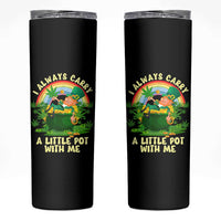 Funny St Patrick's Day Cannabis Weed Skinny Tumbler I Always Carry A Little Pot Leprechaun