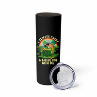 Funny St Patrick's Day Cannabis Weed Skinny Tumbler I Always Carry A Little Pot Leprechaun