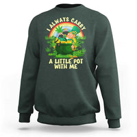 Funny St Patrick's Day Cannabis Weed Sweatshirt I Always Carry A Little Pot Leprechaun