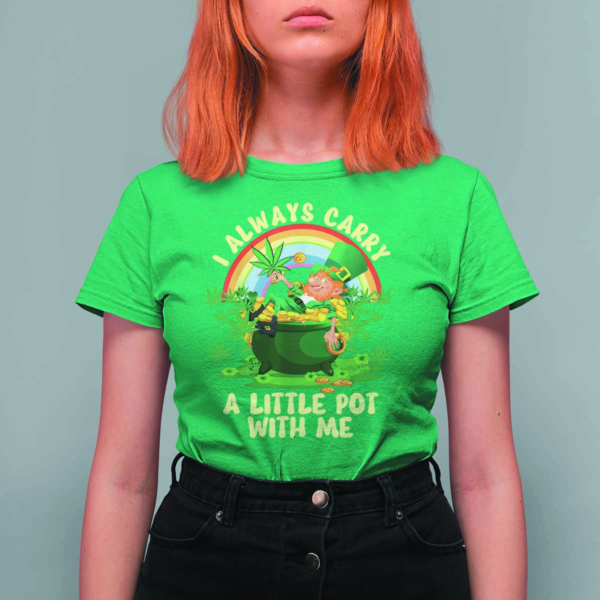 Funny St Patrick's Day Cannabis Weed T Shirt For Women I Always Carry A Little Pot Leprechaun