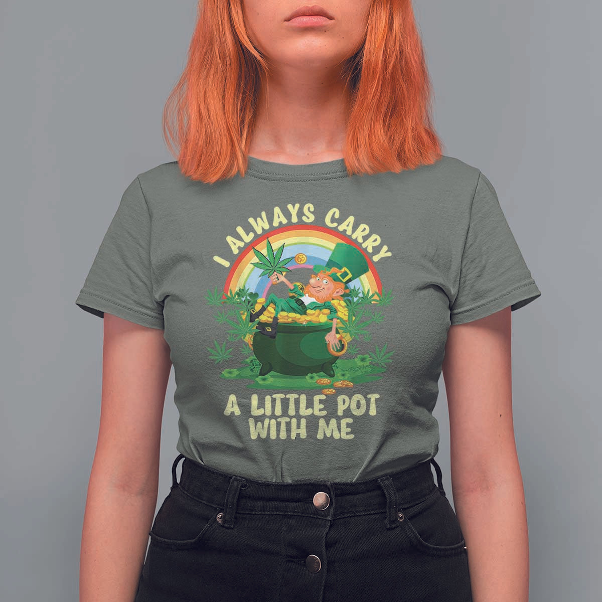 Funny St Patrick's Day Cannabis Weed T Shirt For Women I Always Carry A Little Pot Leprechaun