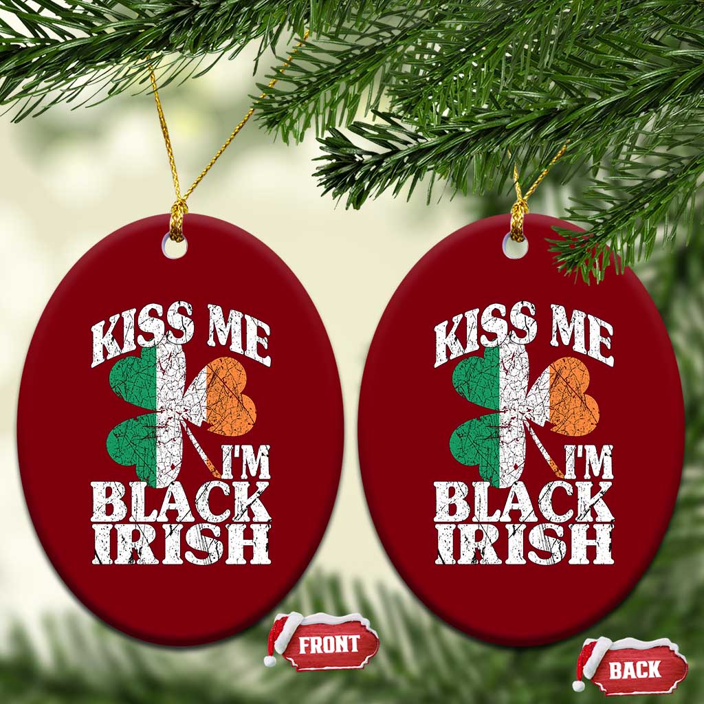 Funny Kiss Me I'm Black Irish Ceramic Ornament St Patrick's Day Vintage Shamrock