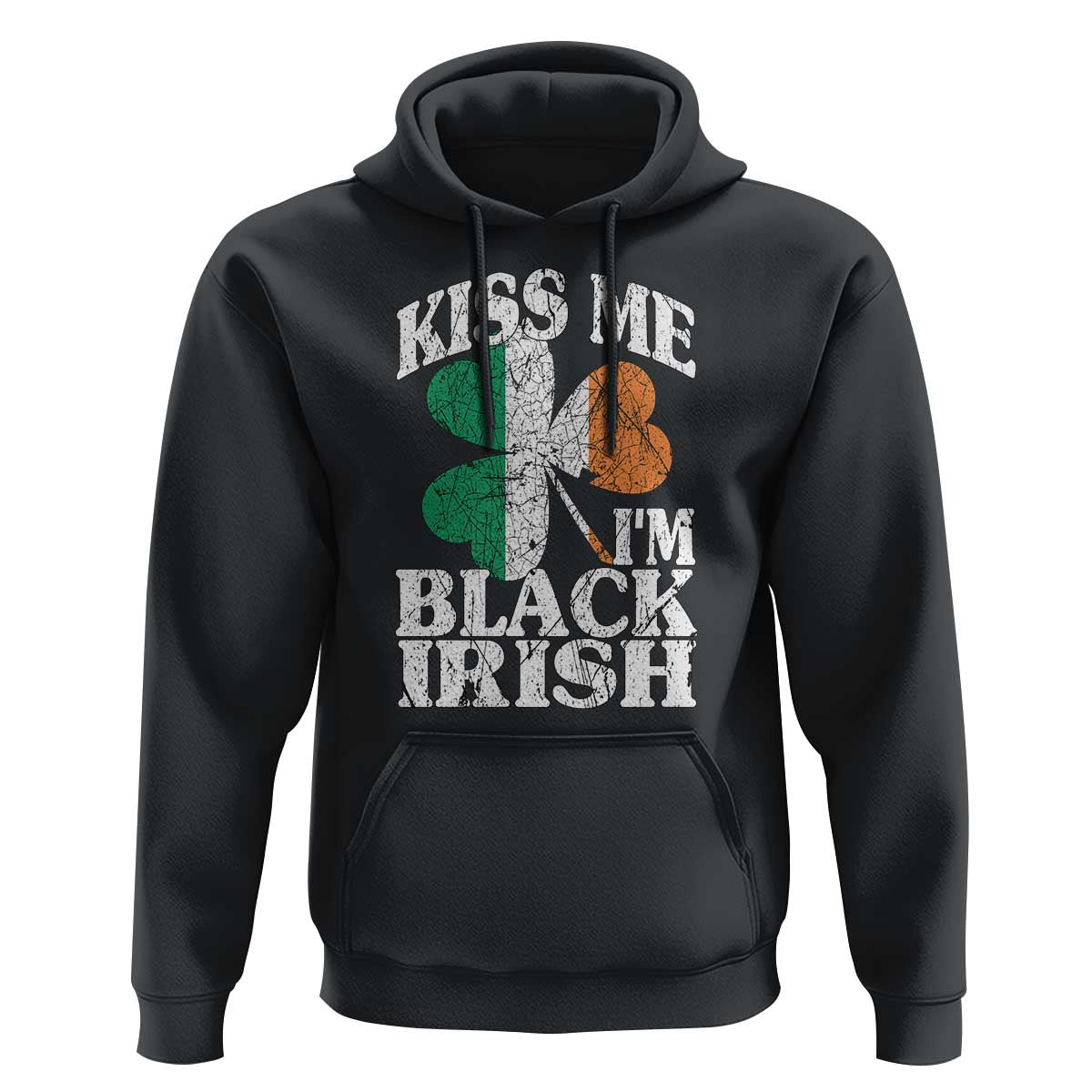 Funny Kiss Me I'm Black Irish Hoodie St Patrick's Day Vintage Shamrock