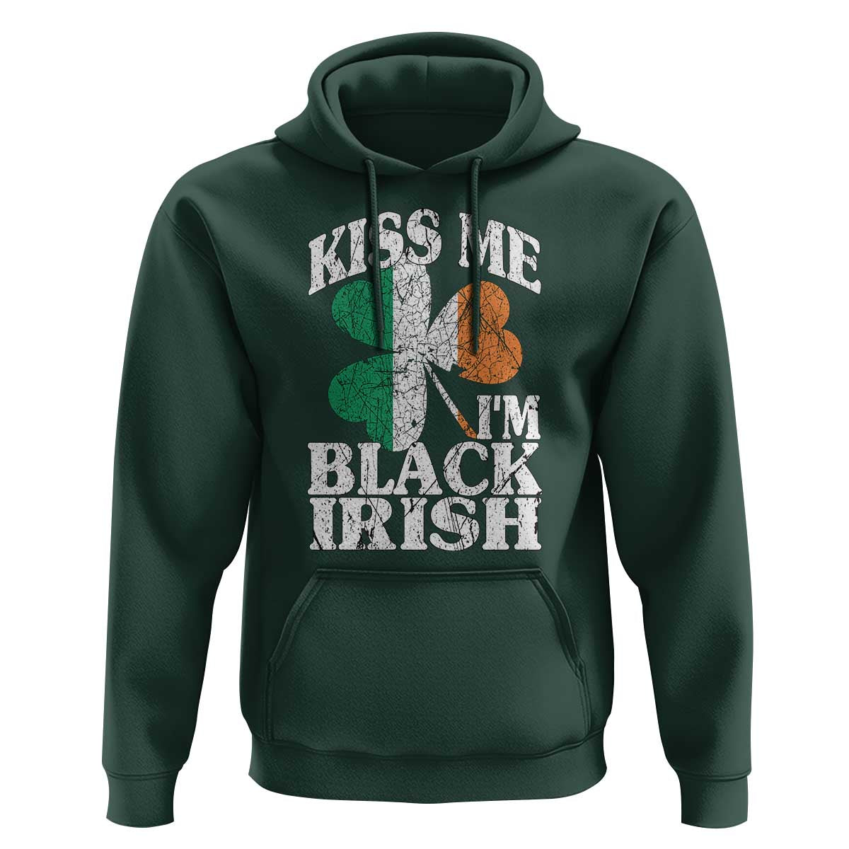 Funny Kiss Me I'm Black Irish Hoodie St Patrick's Day Vintage Shamrock