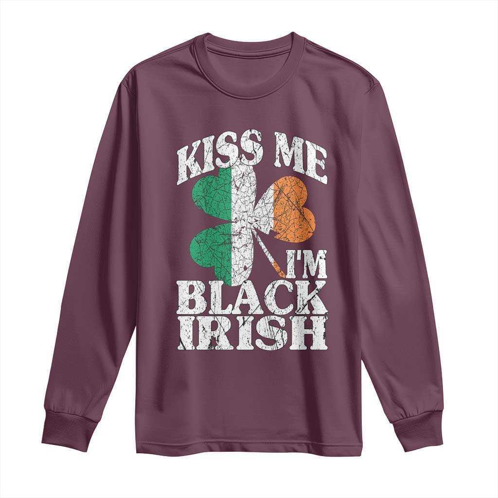 Funny Kiss Me I'm Black Irish Long Sleeve Shirt St Patrick's Day Vintage Shamrock