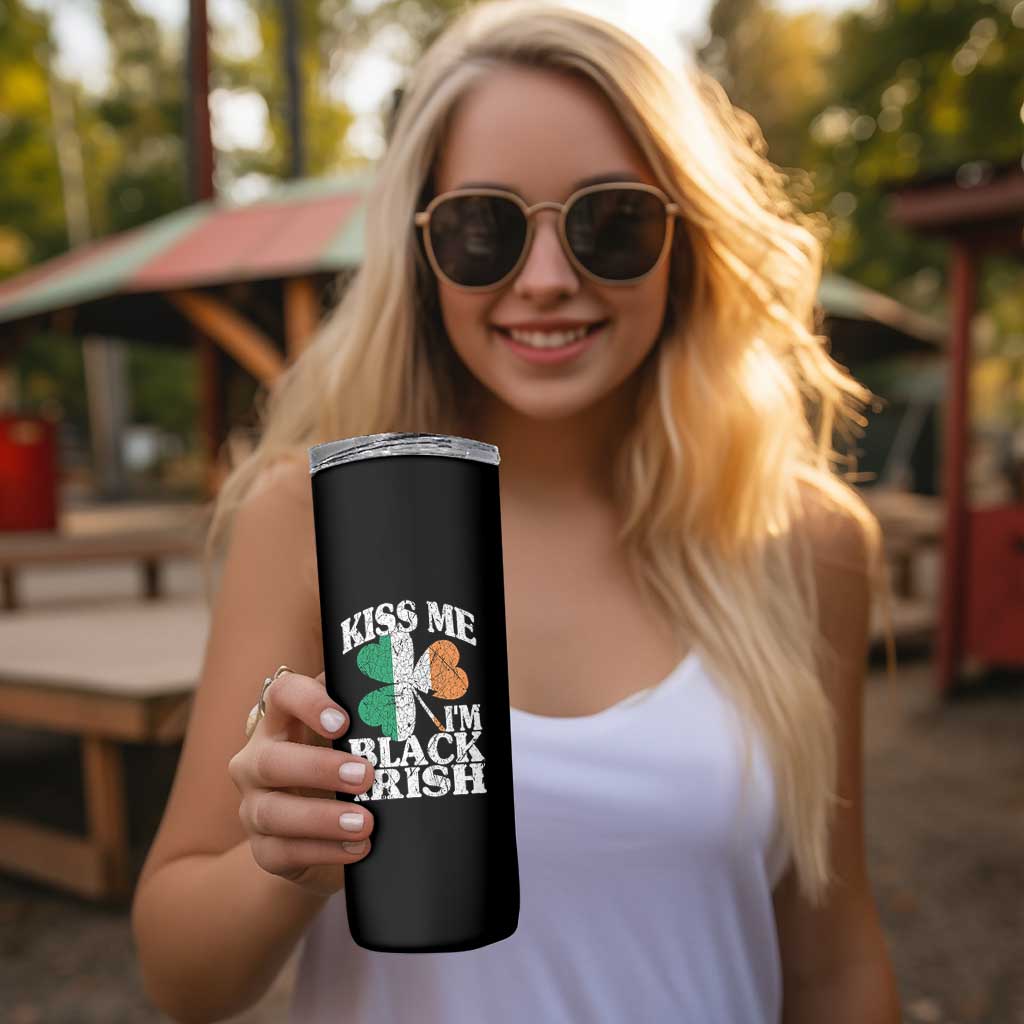 Funny Kiss Me I'm Black Irish Skinny Tumbler St Patrick's Day Vintage Shamrock