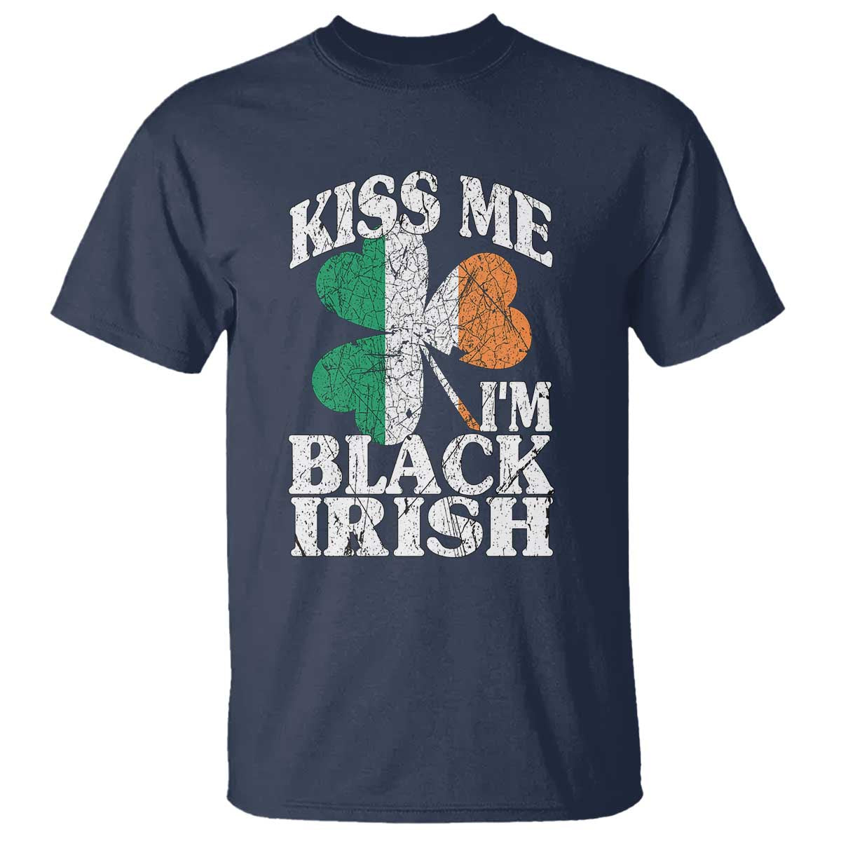 Funny Kiss Me I'm Black Irish T Shirt St Patrick's Day Vintage Shamrock