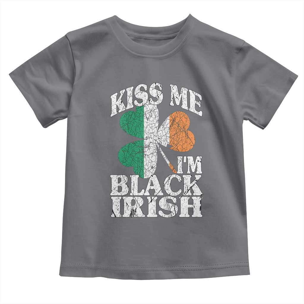 Funny Kiss Me I'm Black Irish Toddler T Shirt St Patrick's Day Vintage Shamrock