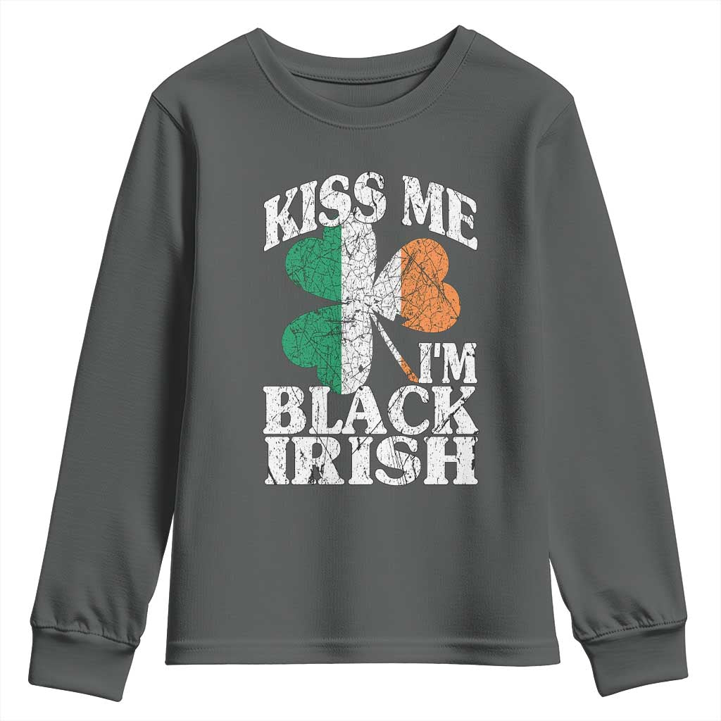 Funny Kiss Me I'm Black Irish Youth Sweatshirt St Patrick's Day Vintage Shamrock