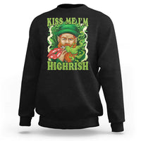 Funny St Patrick's Day Cannabis Weed Sweatshirt Kiss Me I'm Highrish Leprechaun