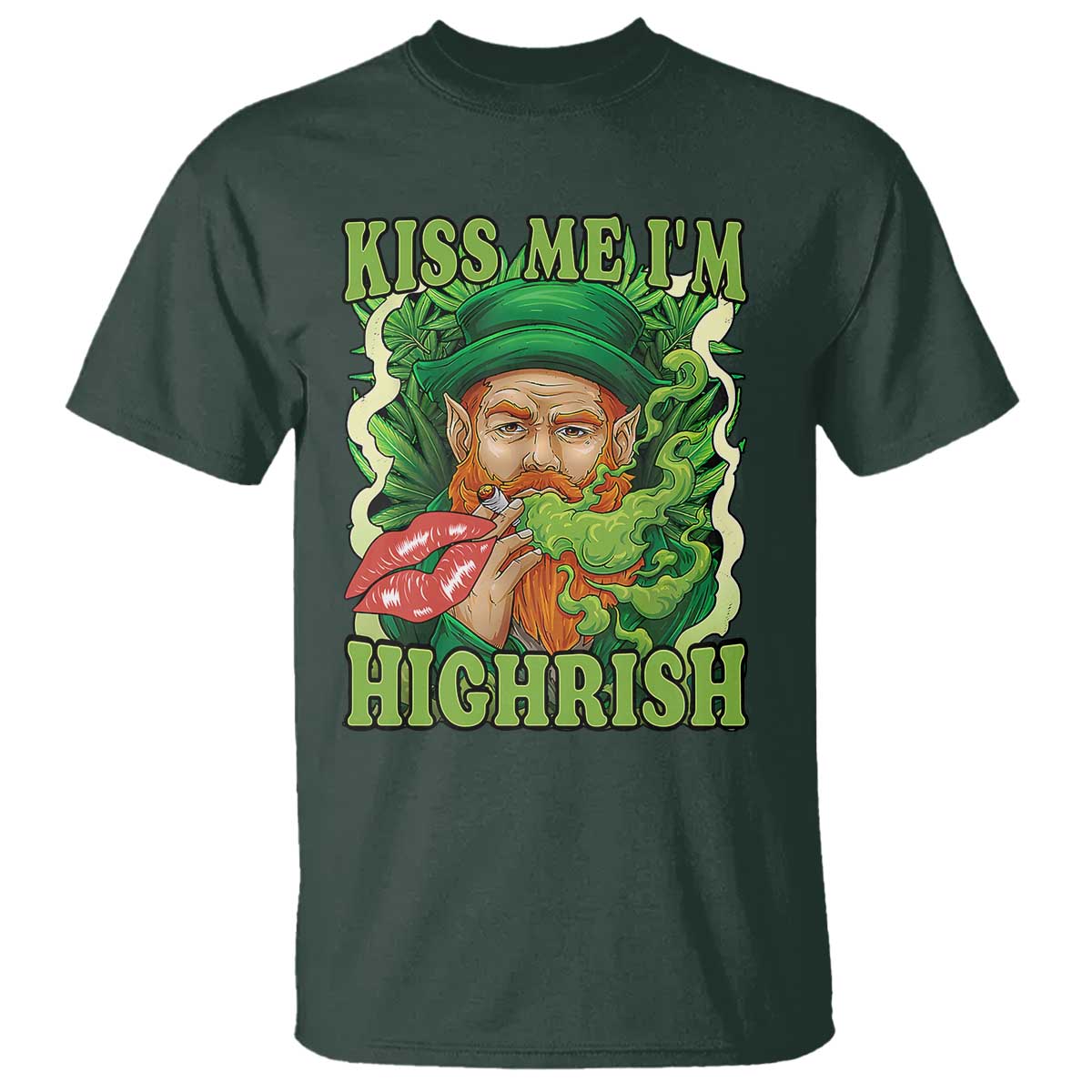 Funny St Patrick's Day Cannabis Weed T Shirt Kiss Me I'm Highrish Leprechaun