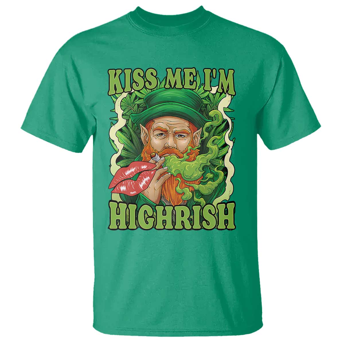 Funny St Patrick's Day Cannabis Weed T Shirt Kiss Me I'm Highrish Leprechaun