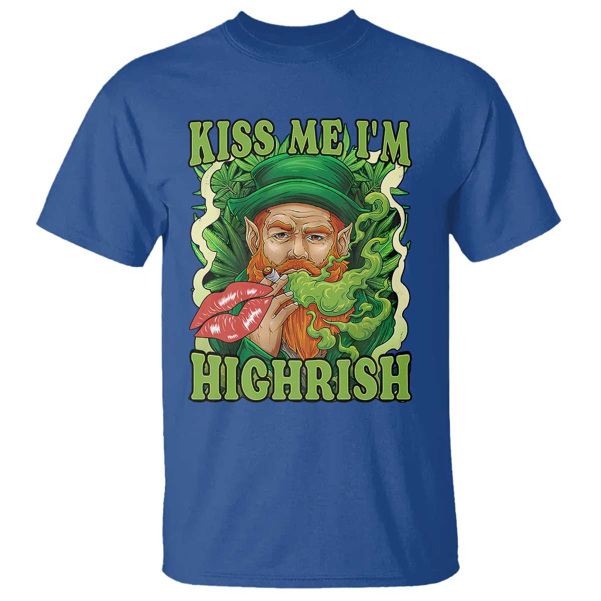 Funny St Patrick's Day Cannabis Weed T Shirt Kiss Me I'm Highrish Leprechaun