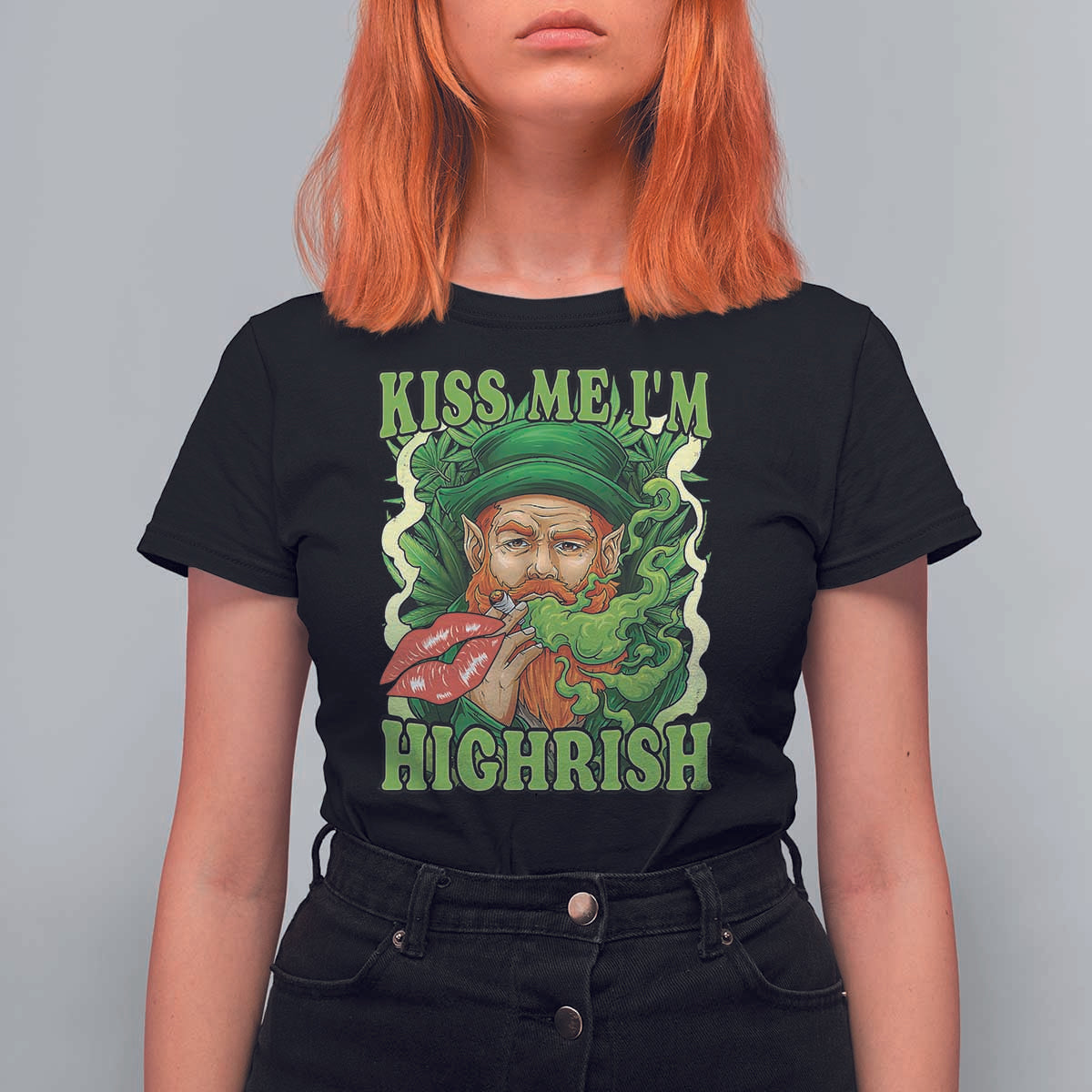 Funny St Patrick's Day Cannabis Weed T Shirt For Women Kiss Me I'm Highrish Leprechaun