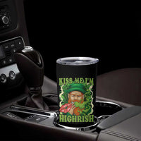 Funny St Patrick's Day Cannabis Weed Tumbler Cup Kiss Me I'm Highrish Leprechaun