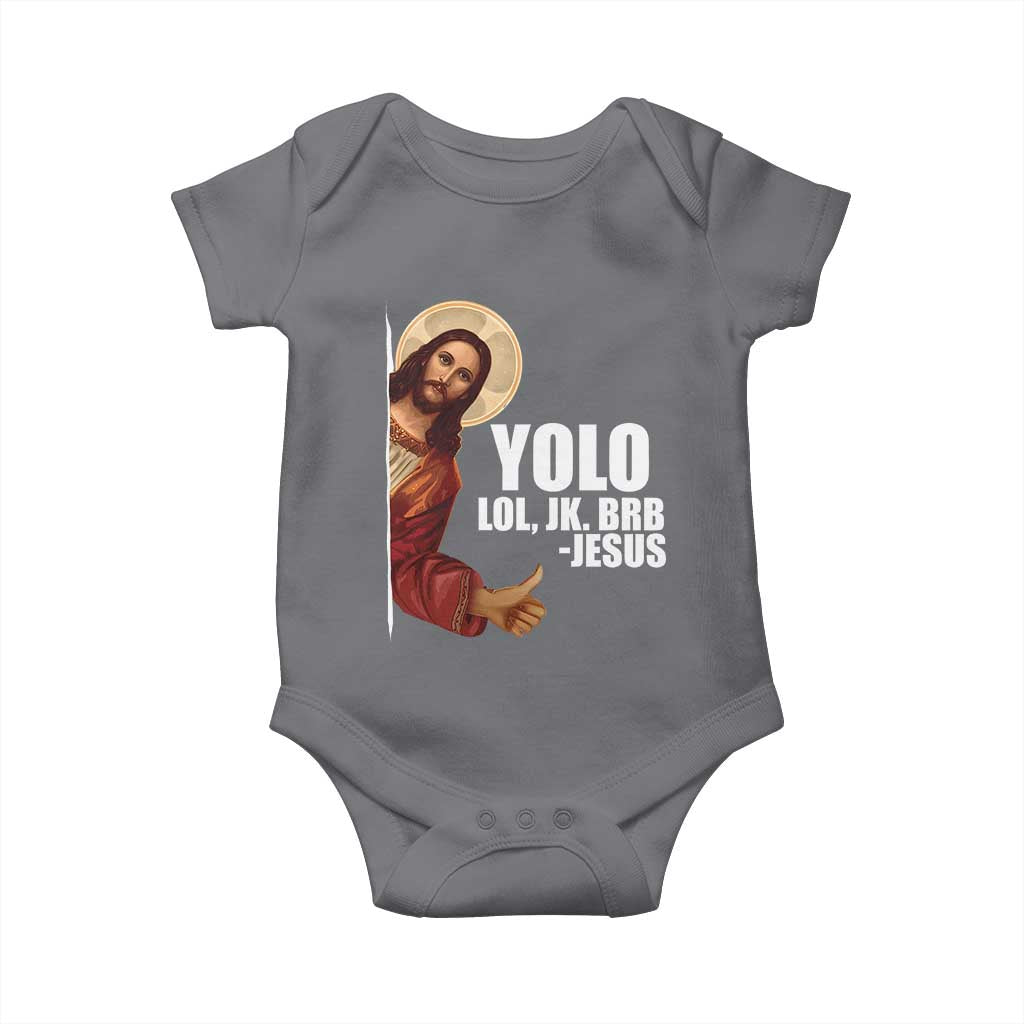 Funny Resurrection Christians Easter Day Baby Onesie YOLO LOL JK BRB Jesus