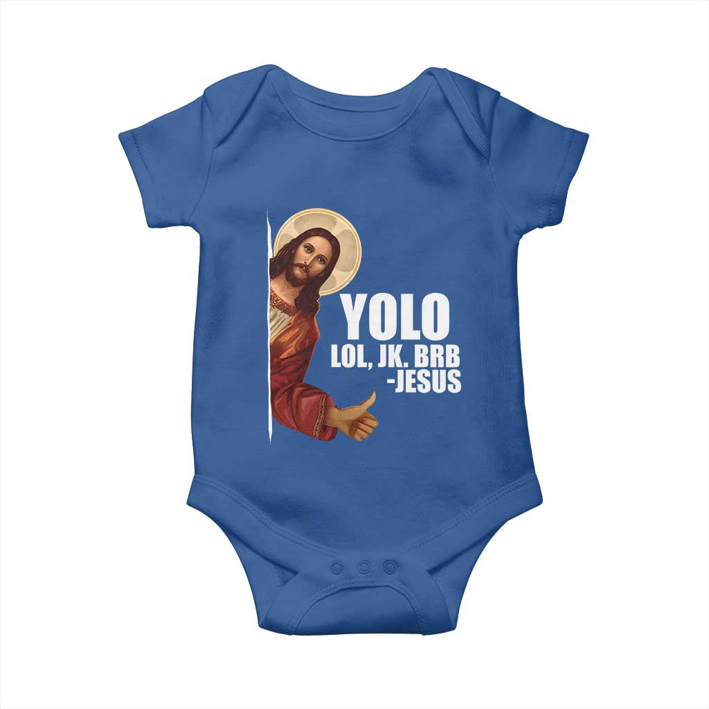 Funny Resurrection Christians Easter Day Baby Onesie YOLO LOL JK BRB Jesus