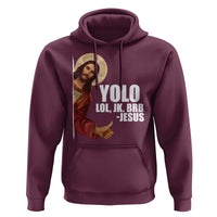 Funny Resurrection Christians Easter Day Hoodie YOLO LOL JK BRB Jesus