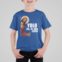 Funny Resurrection Christians Easter Day T Shirt For Kid YOLO LOL JK BRB Jesus