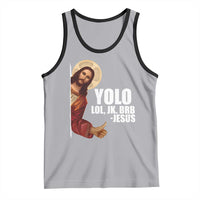 Funny Resurrection Christians Easter Day Tank Top YOLO LOL JK BRB Jesus