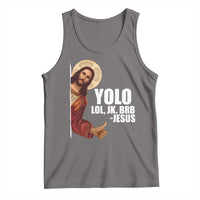 Funny Resurrection Christians Easter Day Tank Top YOLO LOL JK BRB Jesus