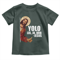 Funny Resurrection Christians Easter Day Toddler T Shirt YOLO LOL JK BRB Jesus