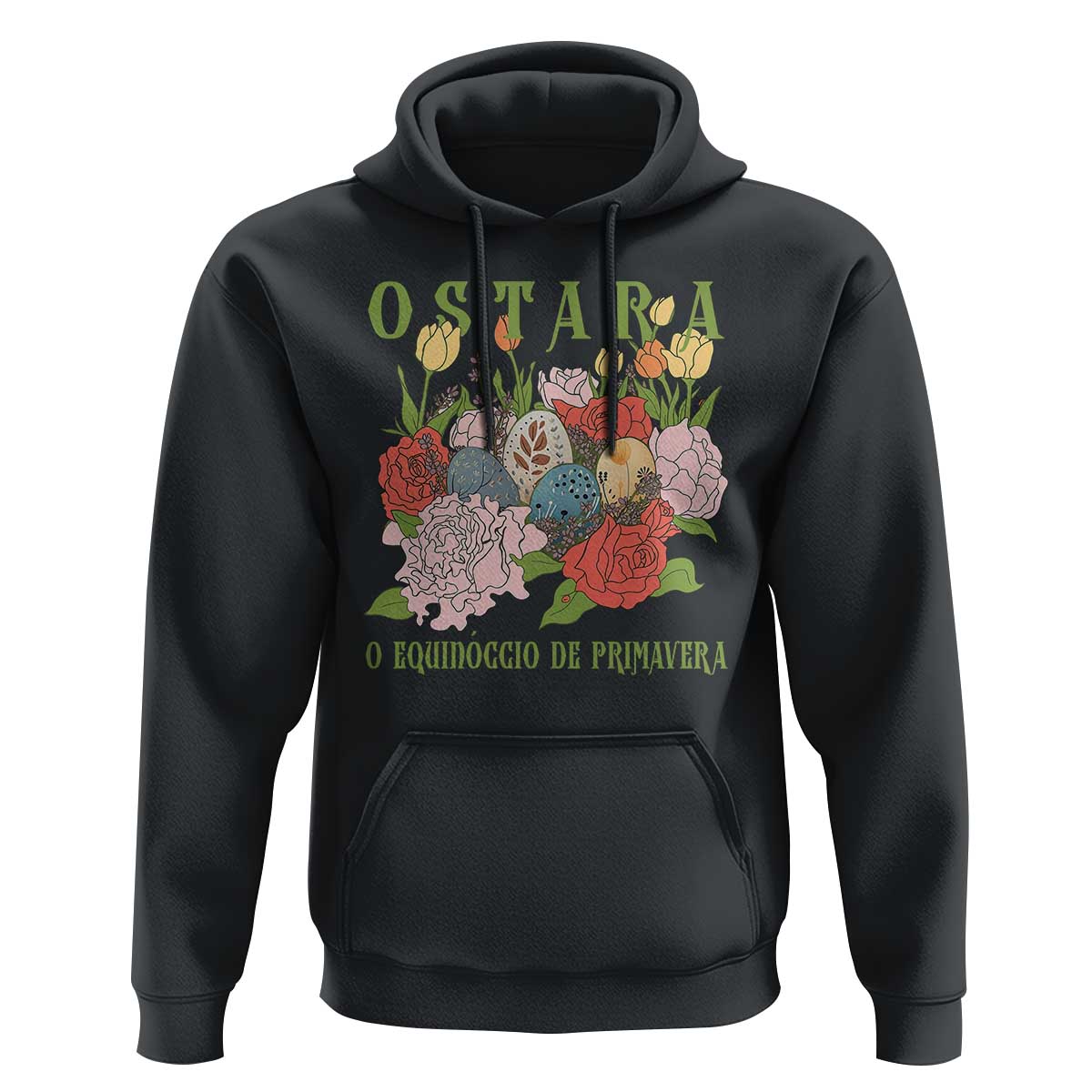 Ostara Eostre Easter Day Hoodie O Equinoccio De Primavera Eggs Flowers