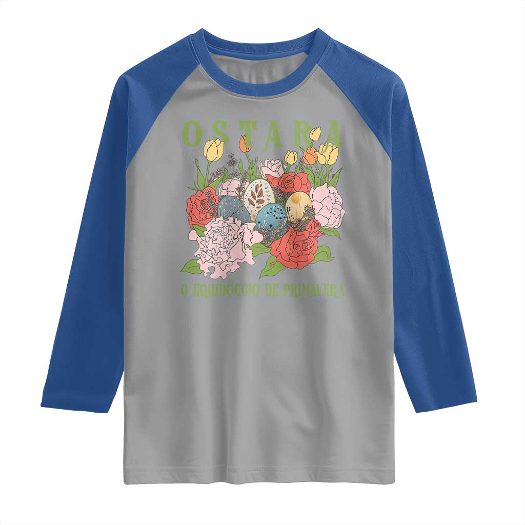 Ostara Eostre Easter Day Raglan Shirt O Equinoccio De Primavera Eggs Flowers