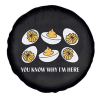 Funny Easter Day Thanksgiving Deviled Egg Spare Tire Cover You Know Why I'm Here
