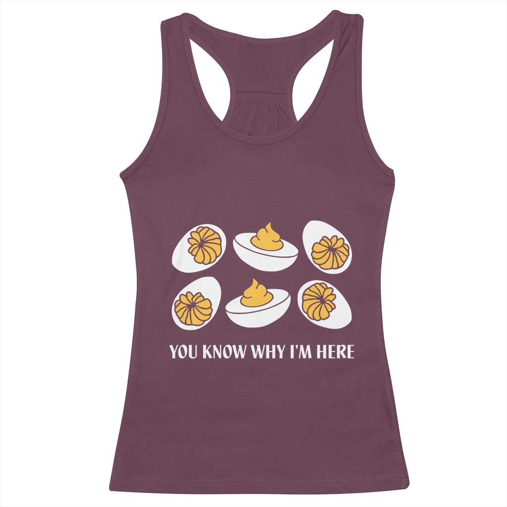 Funny Easter Day Thanksgiving Deviled Egg Racerback Tank Top You Know Why I'm Here
