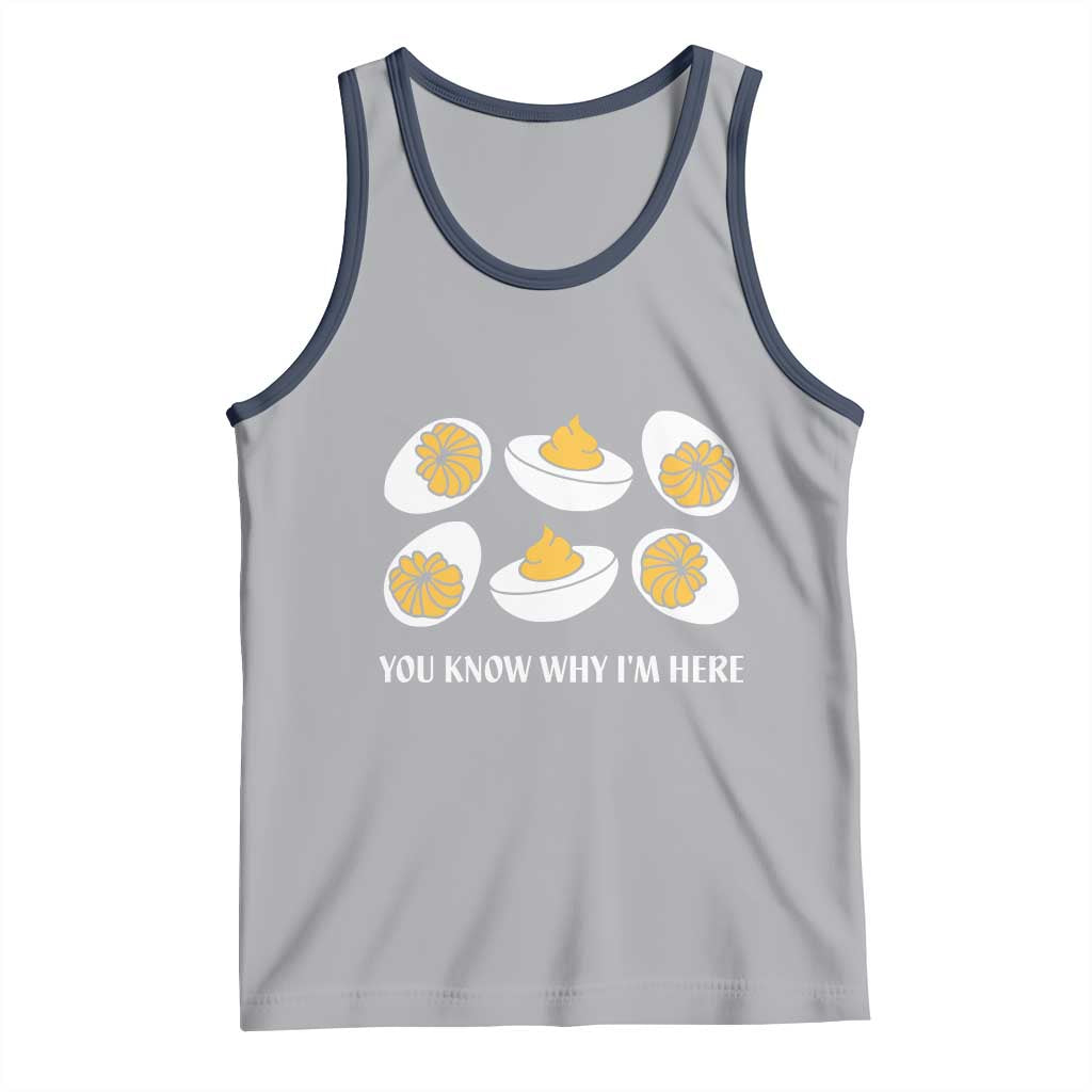 Funny Easter Day Thanksgiving Deviled Egg Tank Top You Know Why I'm Here
