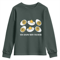 Funny Easter Day Thanksgiving Deviled Egg Youth Sweatshirt You Know Why I'm Here