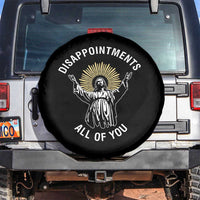 Funny Jesus Christian Religious Faith Disappointments All Of You Spare Tire Cover