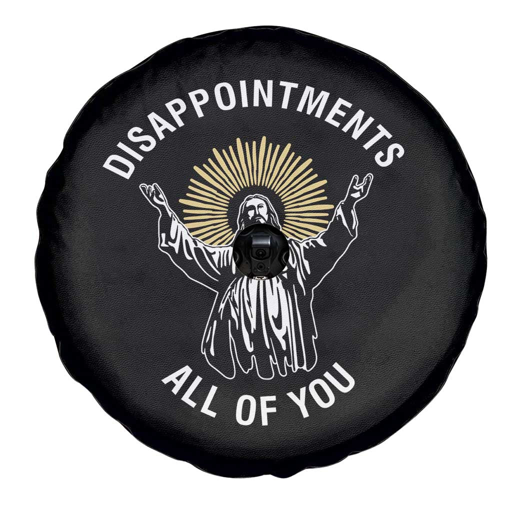 Funny Jesus Christian Religious Faith Disappointments All Of You Spare Tire Cover