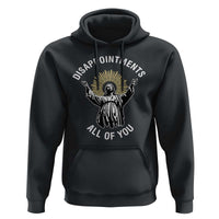 Funny Jesus Christian Religious Faith Disappointments All Of You Hoodie