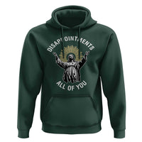 Funny Jesus Christian Religious Faith Disappointments All Of You Hoodie
