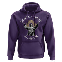 Funny Jesus Christian Religious Faith Disappointments All Of You Hoodie