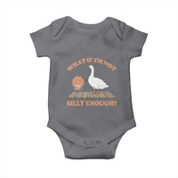 What If I'm Not Silly Enough Funny Silly Goose Baby Onesie