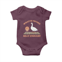 What If I'm Not Silly Enough Funny Silly Goose Baby Onesie