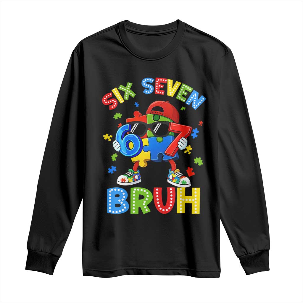 67 Autism Awareness Long Sleeve Shirt Funny Six Seven Bruh Autistic Puzzle Kids Boys