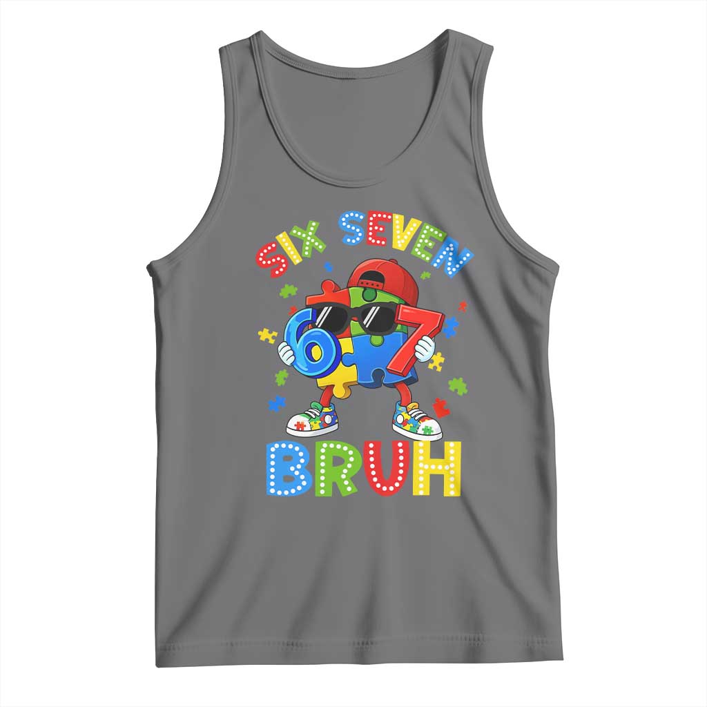 67 Autism Awareness Tank Top Funny Six Seven Bruh Autistic Puzzle Kids Boys