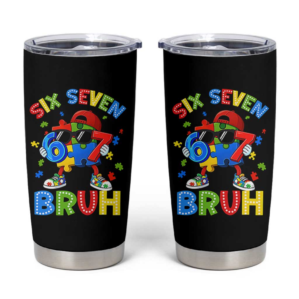 67 Autism Awareness Tumbler Cup Funny Six Seven Bruh Autistic Puzzle Kids Boys