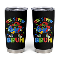 67 Autism Awareness Tumbler Cup Funny Six Seven Bruh Autistic Puzzle Kids Boys