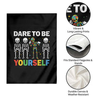 Autism Awareness 67 Garden Flag Dare To Be Yourself Six Seven Autism Skeleton