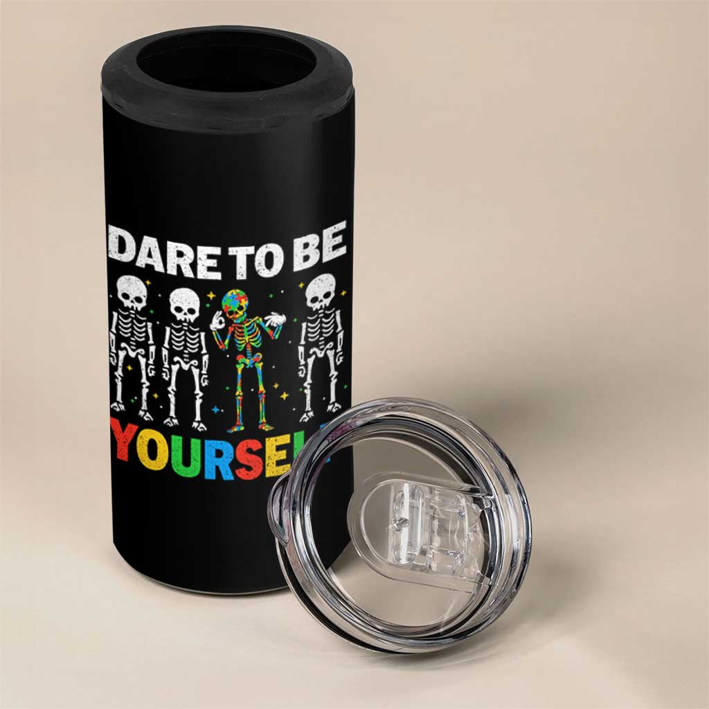 Autism Awareness 67 4 in 1 Can Cooler Tumbler Dare To Be Yourself Six Seven Autism Skeleton