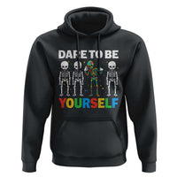 Autism Awareness 67 Hoodie Dare To Be Yourself Six Seven Autism Skeleton